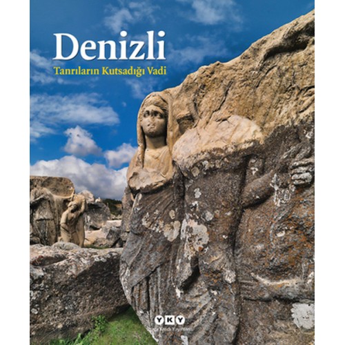 Denizli -Tanrıların Kutsadığı Vadi