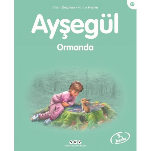 Ayşegül Serisi 27 - Ormanda