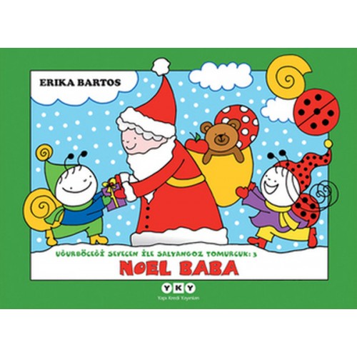 Uğurböceği Sevecen ile Salyangoz Tomurcuk 03 - Noel Baba