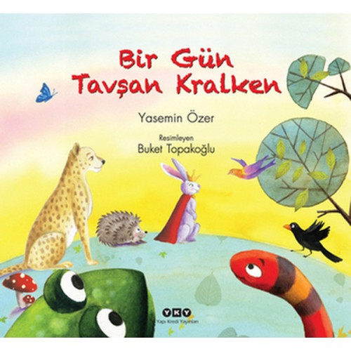 Bir Gün Tavşan Kralken