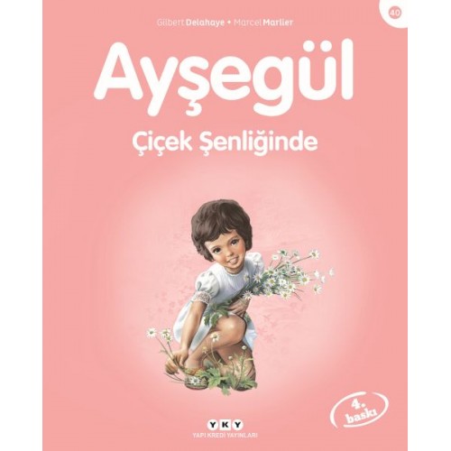 Ayşegül Serisi 40 - Çiçek Şenliğinde