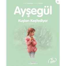 Ayşegül Serisi 42 - Kuşları Keşfediyor