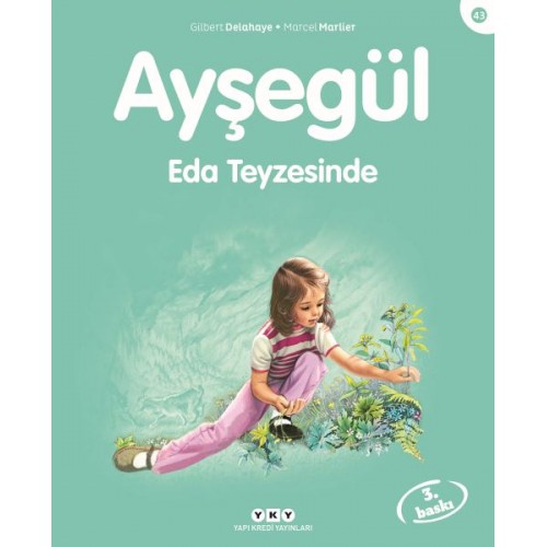 Ayşegül Serisi 43 - Eda Teyzesi’nde