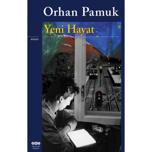 Yeni Hayat (Orhan Pamuk)