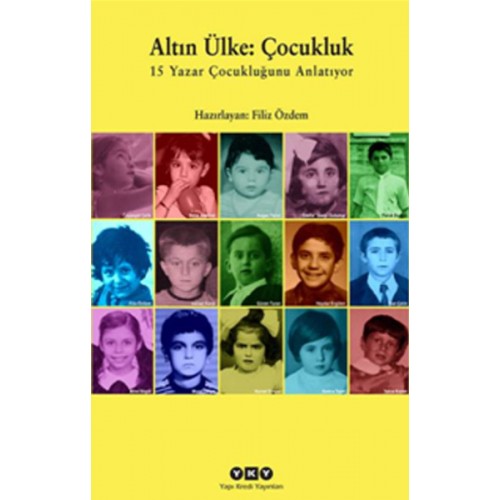 Altın Ülke : Çocukluk