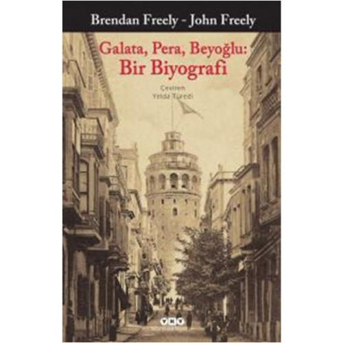 Galata, Pera, Beyoğlu: Bir Biyografi