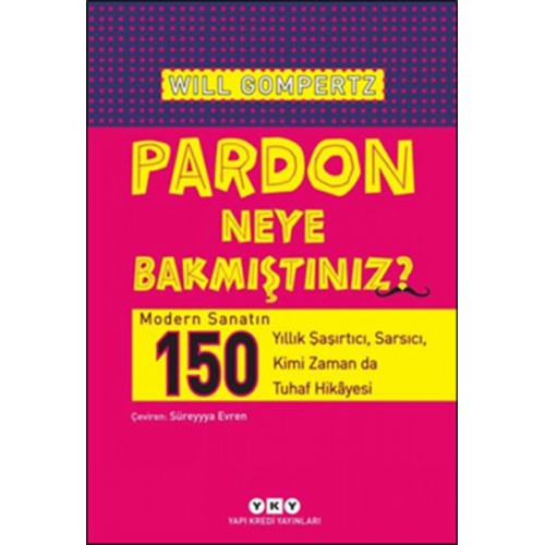 Pardon Neye Bakmıştınız?