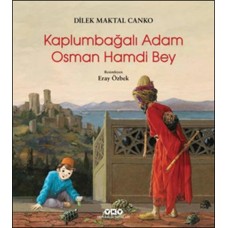 Kaplumbağalı Adam Osman Hamdi Bey