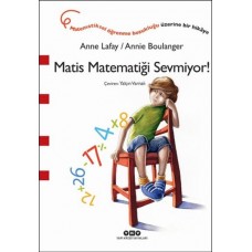 Matis Matematiği Sevmiyor!