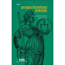 Yargıya Felsefeyle Bakmak