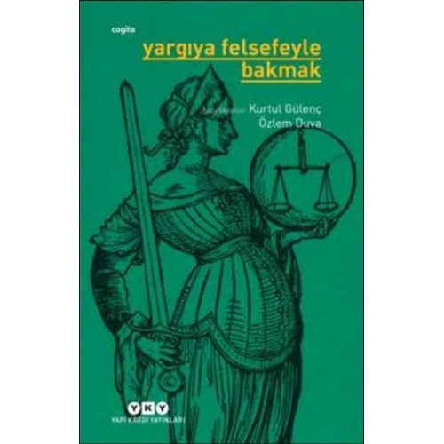 Yargıya Felsefeyle Bakmak