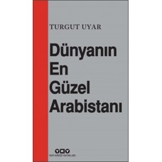 Dünyanın En Güzel Arabistanı