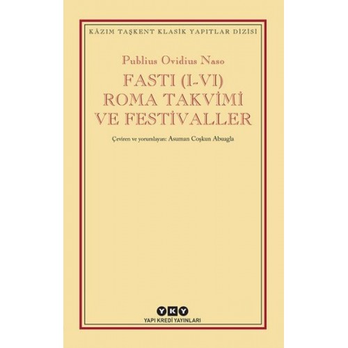 Fasti (I-VI) Roma Takvimi ve Festivaller