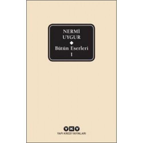 Nermi Uygur - Bütün Eserleri 1