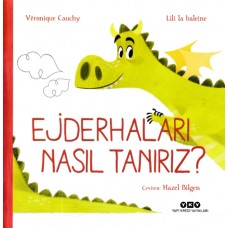 Ejderhaları Nasıl Tanırız?