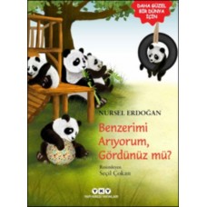 Benzerimi Arıyorum, Gördünüz Mü?