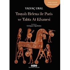 Troyalı Helena ile Paris ve Tahta At Efsanesi