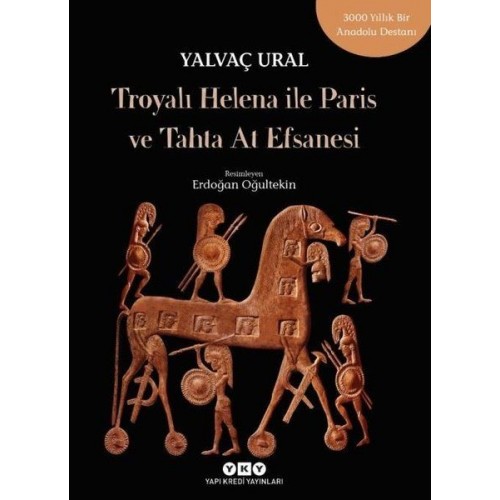 Troyalı Helena ile Paris ve Tahta At Efsanesi