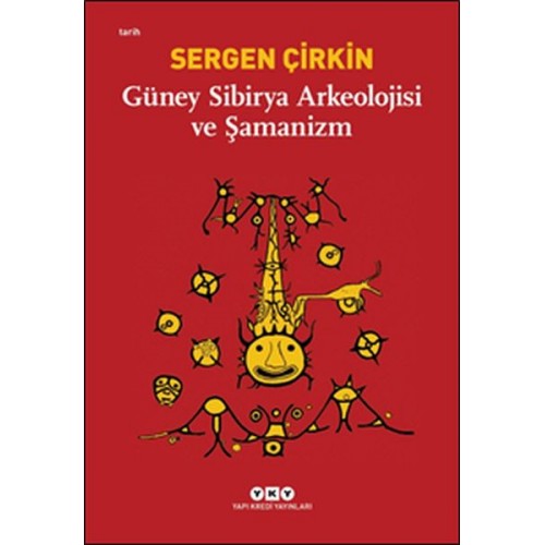 Güney Sibirya Arkeolojisi ve Şamanizm