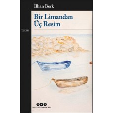 Bir Limandan Üç Resim