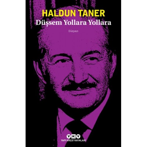 Düşsem Yollara Yollara