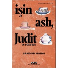 İşin Aslı, Judit ve Sonrası - Modern Klasikler