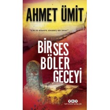 Bir Ses Böler Geceyi