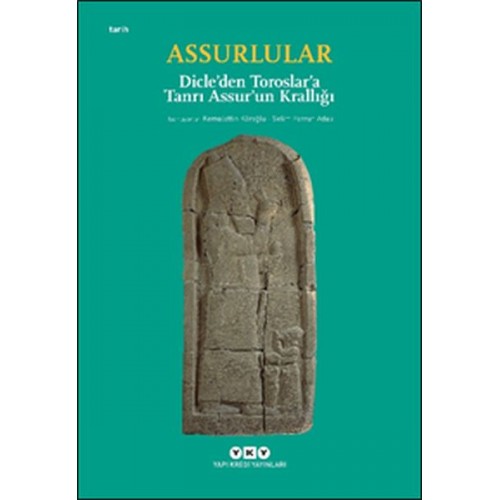 Assurlular - Dicleden Toroslara Tanrı Assurun Krallığı (Küçük Boy)