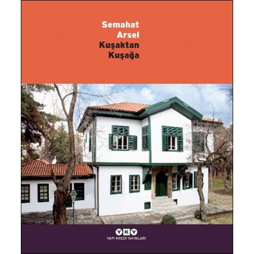 Kuşaktan Kuşağa - Semahat Arsel