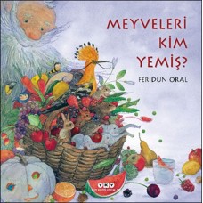 Meyveleri Kim Yemiş?