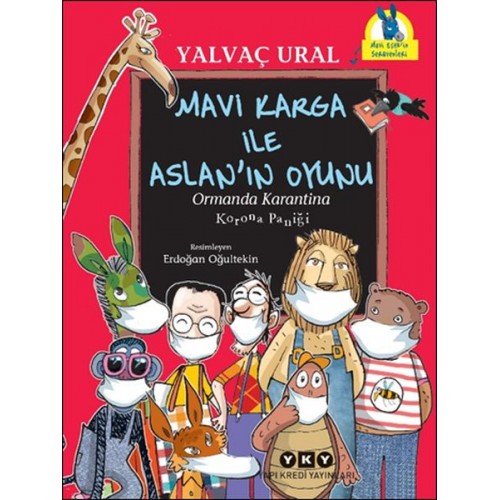 Mavi Karga ile Aslan’ın Oyunu - Ormanda Karantina - Korona Paniği