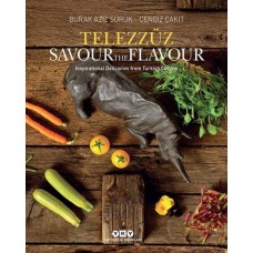 Telezzüz - Savour the Flavour - Inspirational Delicacies from Turkish Cuisine