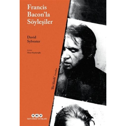 Francis Bacon’la Söyleşiler