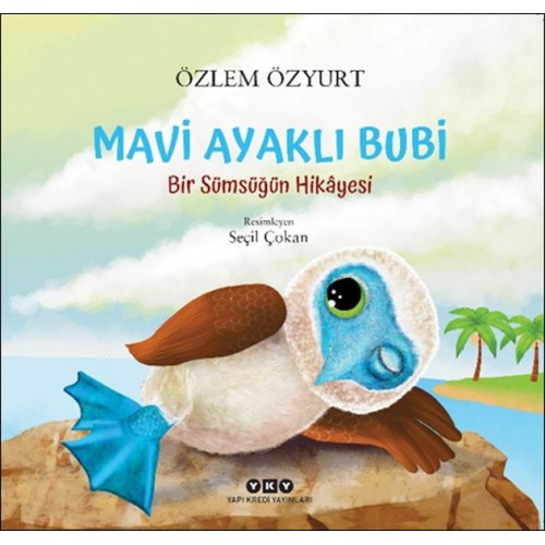 Mavi Ayaklı Bubi – Bir Sümsüğün Hikâyesi