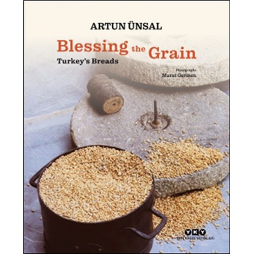 Blessing the Grain - Turkey's Bread