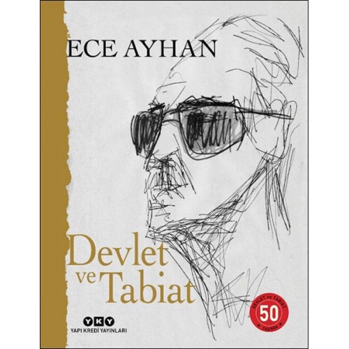 Devlet ve Tabiat – Ya da Orta İkiden Ayrılan Çocuklar İçin Şiirler 50 Yaşında (Numaralı Özel Baskı)