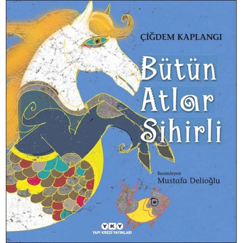 Bütün Atlar Sihirli