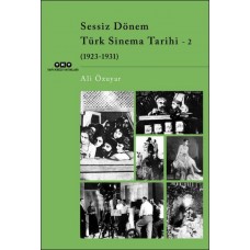 Sessiz Dönem Türk Sinema Tarihi - 2 (1923-1931)