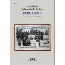 Pergamon -Anadolu'da Hellenistik Bir Başkent (Küçük Boy