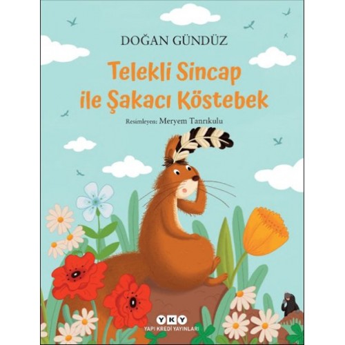 Telekli Sincap ile Şakacı Köstebek