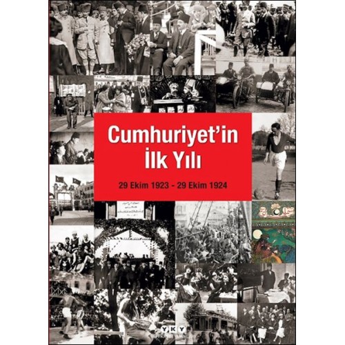 Cumhuriyet'in İlk Yılı (29 Ekim 1923 – 29 Ekim 1924)