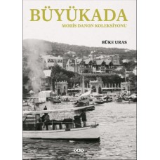 Büyükada- Moris Danon Koleksiyonu