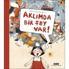 Aklımda Bir Şey Var!