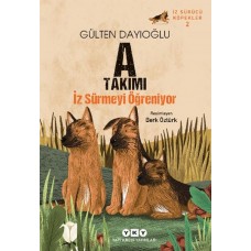 A Takımı İz Sürmeyi Öğreniyor İz Sürücü Köpekler – 2