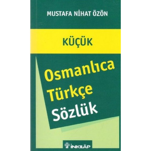 Küçük Osmanlıca - Türkçe Sözlük