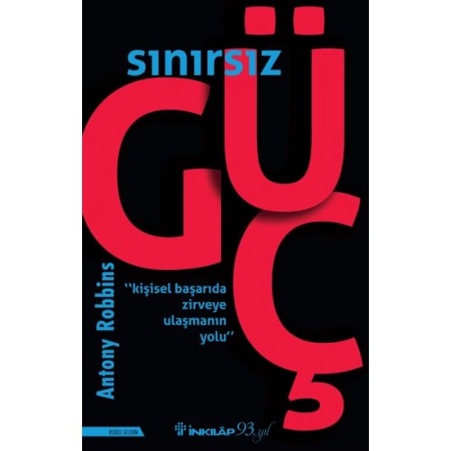 Sınırsız Güç - Kişisel Başarıda Zirveye Ulaşmanın Yolu