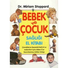 Bebek ve Çocuk Sağlığı El Kitabı