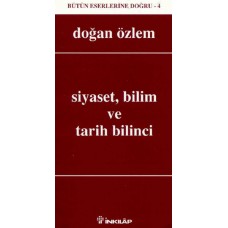 Siyaset, Bilim ve Tarih Bilinci