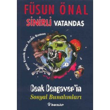 Sinirli Vatandaş Cenk Cengaver’in Sosyal Bunalımları Biraz Komik, Biraz Acıklı Roman