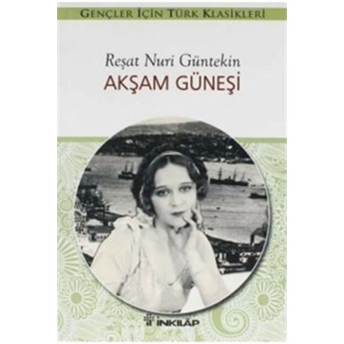 Akşam Güneşi (Gençler İçin)